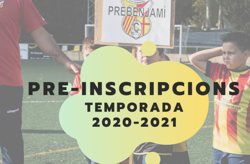 OBERTES LES PRE-INSCRIPCIONS PER LA TEMPORADA 2020-2021