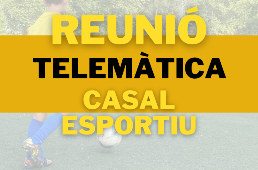 Reunió del Casal Esportiu 2022